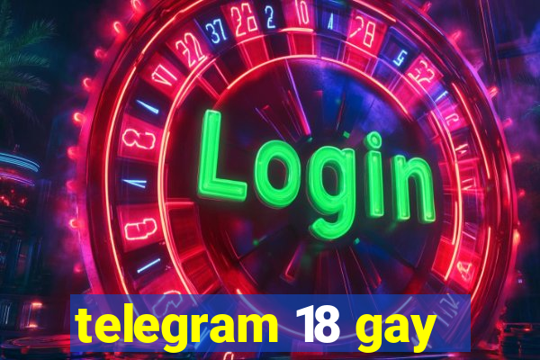 telegram 18 gay